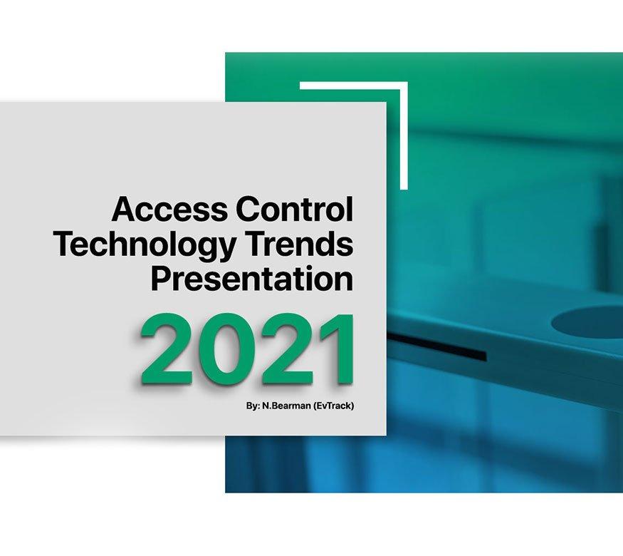 EvTrack Access Control Technology Trends 2021